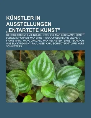 Produktbild von Künstler in Ausstellungen "Entartete Kunst"