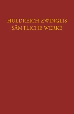 Produktbild von Huldrych Zwingli Schriften