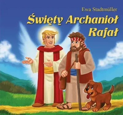 Obrázok produktu pre Święty Archanioł Rafał - bajka