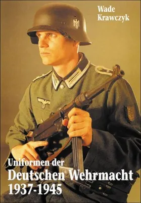 Zdjęcie produktu dla Uniformen der Deutschen Wehrmacht 1937-1945