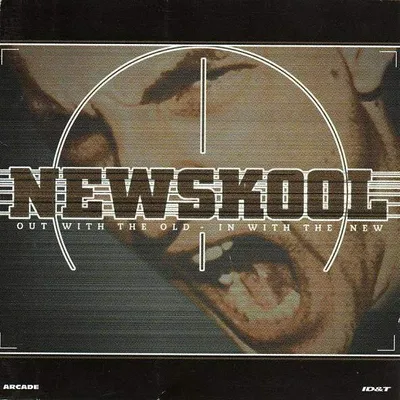 Zdjęcie produktu dla Newskool (Out With The Old - In With The New)