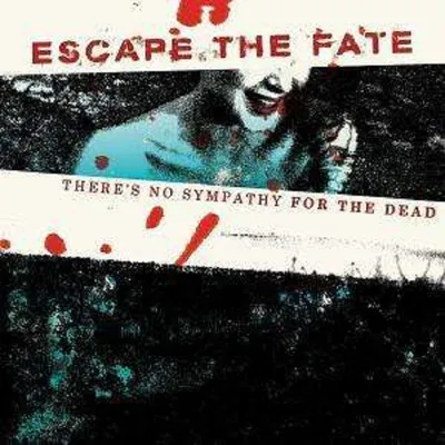 Produktbild von Escape the Fate-There's No Sympathy For The Dead