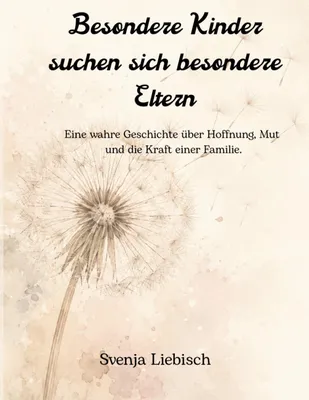 Produktbild von Besondere Kinder suchen sich besondere Eltern