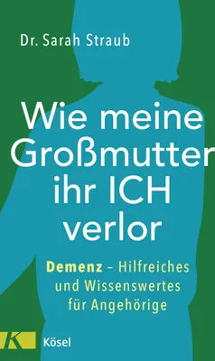 Produktbild von Wie meine Großmutter ihr Ich verlor