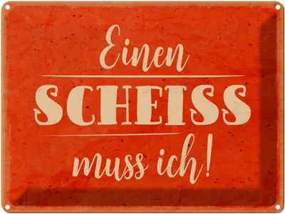 Produktbild von vianmo Blechschild 30x40 cm einen Scheiss muss ich Spruch Zitat