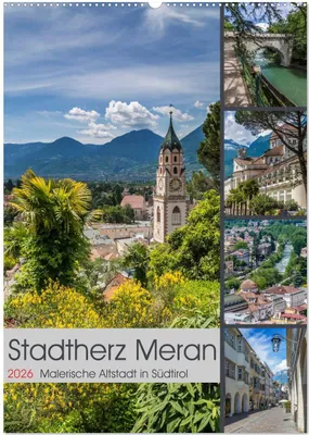 Produktbild von Stadtherz MERAN (Wandkalender 2026 DIN A2 hoch), CALVENDO Monatskalender