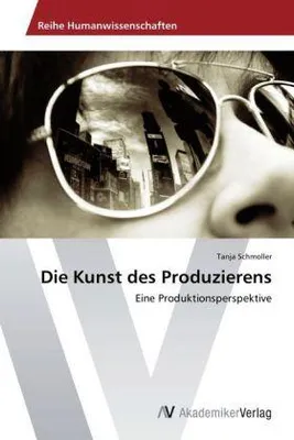 Produktbild von Die Kunst des Produzierens