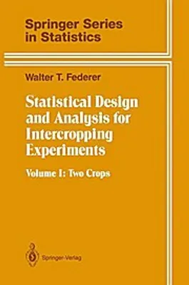 Obrázek produktu pro Statistical Design and Analysis for Intercropping Experiments