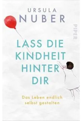 Produktbild von Lass die Kindheit hinter Dir