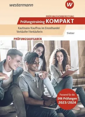 Immagine prodotto di Prüfungsvorbereitung Prüfungstrainig KOMPAKT - Kaufmann/Kauffrau im Einzelhandel - Verkäufer/Verkäuferin