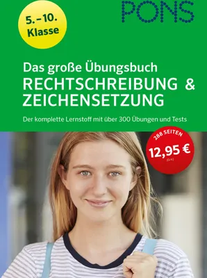 Produktbild von PONS Das große Übungsbuch Rechtschreibung und Zeichensetzung 5.-10. Klasse