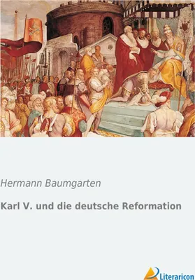 Produktbild von Karl V. und die deutsche Reformation