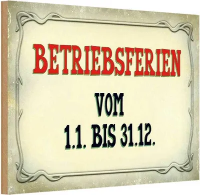 Produktbild von vianmo Holzschild 12x18 cm Betriebsferien 1.1 bis 31.12 Warnschild Hinweisschild