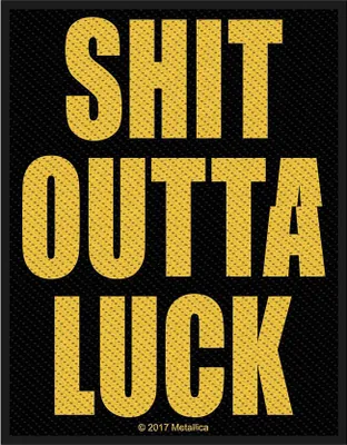 Produktbild von Metallica Shit Outta Luck Aufnäher zum Aufnähen