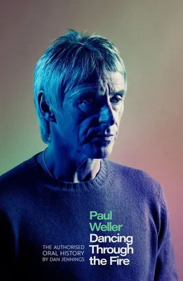 Imagen del producto de Jennings, D: Paul Weller: Bailando entre las llamas