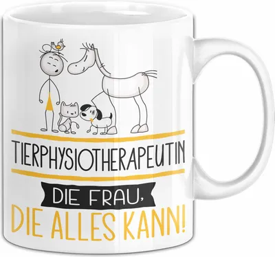 Produktbild von Tierphysiotherapeutin Geschenk Tasse Becher Die Frau Die Allen Kann Geschenkidee für eine Tierphysiotherapeutin Lustig (Weiß)