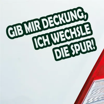 Produktbild von Auto Aufkleber Gib mir Deckung, ich wechsle die Spur! Motorrad 15x8,5 cm Dunkelgrün Sticker Heckscheibenaufkleber