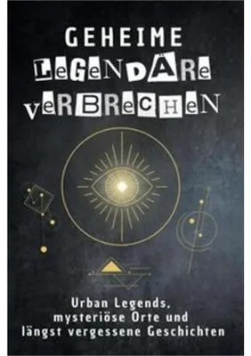 Obrázek produktu pro Geheime legendäre Verbrechen