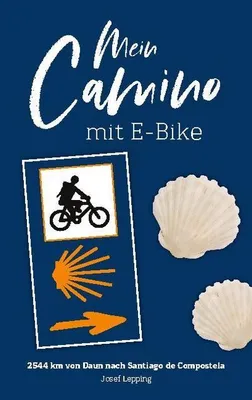 Zdjęcie produktu dla Mein Camino mit E-Bike