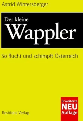 Obrázek produktu pro Buch: Der kleine Wappler - Erweiterte und aktualisierte Neuausgabe mit neuen Schimpfworten und österreichischen Gemeinheiten