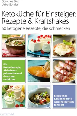 Produktbild von Ketoküche für Einsteiger: Rezepte & Kraftshakes