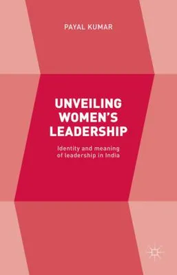 Produktbild von Unveiling Women's Leadership