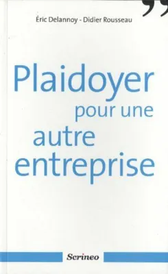 Image de Plaidoyer pour une autre entreprise
