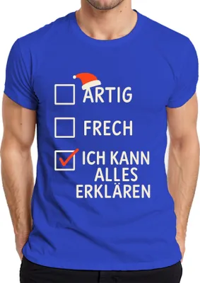Produktbild von lustiges Weihnachtsgeschenk Ich kann alles erklären frech Spruch Herren T-Shirt, Blau, S