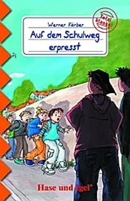 Produktbild von Auf dem Schulweg erpresst