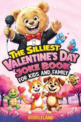 Produktbild von The Silliest Valentine's Day Joke Book for Kids and Family