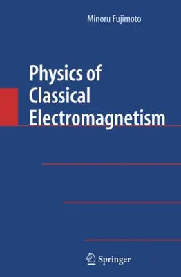 Immagine prodotto di Physics of Classical Electromagnetism