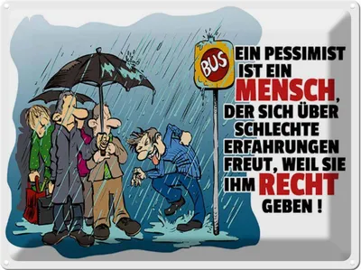 Obrázek produktu pro vianmo Plechová cedule 30x40 cm Pessimist schlechte Erfahrungen