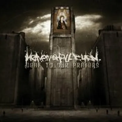 Obrázok produktu pre Heaven Shall Burn: Deaf To Our Prayers - Sony Music 9975732 - (CD/D)