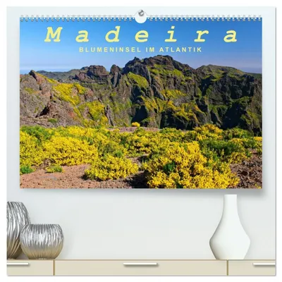 Produktbild von Madeira Blumeninsel im Atlantik (hochwertiger Premium Wandkalender 2027 DIN A2 quer), Kunstdruck in Hochglanz