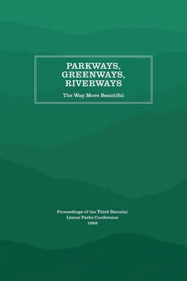 Produktbild von Parkways, Greenways, Riverways