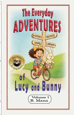 Produktbild von The Everyday Adventures of Lucy and Bunny
