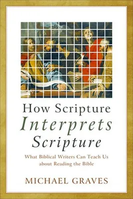 Produktbild von How Scripture Interprets Scripture
