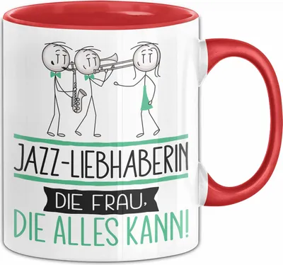 Produktbild von Jazz-Liebhaberin Geschenk Tasse Becher Die Frau Die Allen Kann Geschenkidee für eine Jazz-Liebhaberin Lustig (Rot)