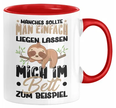 Produktbild von Faultier Tasse Geschenk Faullenzer Manches Sollte Man Einfach Liegen Lassen Mich Im Bett Zum Beispiel Freundin Geschenkidee (Rot)