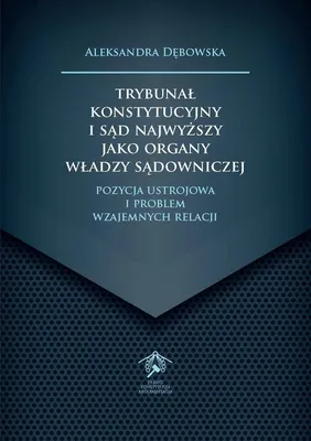 Produktbild von Trybunał Konstytucyjny i Sąd Najwyższy jako organy władzy sądowniczej