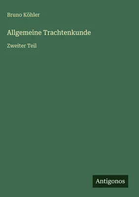 Produktbild von Allgemeine Trachtenkunde