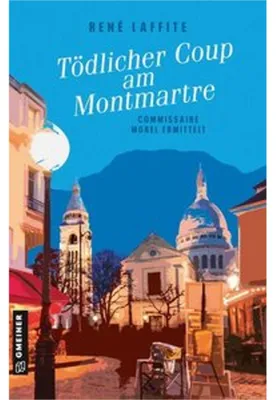 Immagine prodotto di Gmeiner Buch: Tödlicher Coup am Montmartre – Internationaler Kunstdiebstahl und Mord