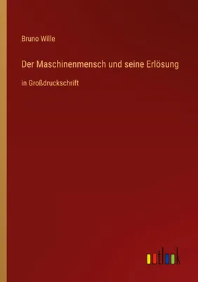 Produktbild von Der Maschinenmensch und seine Erlösung