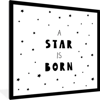 Produktbild von MuchoWow® Gerahmtes Poster Zitate - Ein Stern ist geboren - Baby - Kinder - Sprichwörter 40x40 cm - Poster mit Schwarzem Bilderrahmen Wandposter Rahmen Foto Bilder - Mit Rahmen - Wanddekoration Schlafzimmer