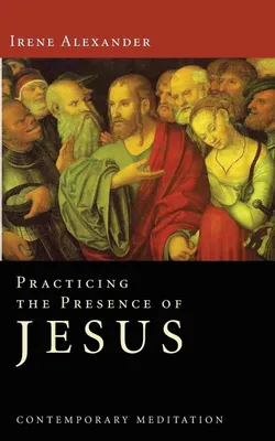 Produktbild von Practicing the Presence of Jesus