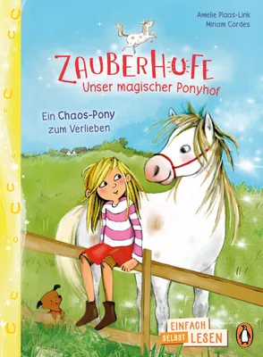 Produktbild von Zauberhufe - Unser magischer Ponyhof - Ein Chaos-Pony zum Verlieben