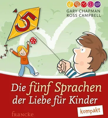 Produktbild von Die fünf Sprachen der Liebe für Kinder kompakt