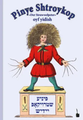 Produktbild von Der Struwwelpeter - Pinye Shtroykop