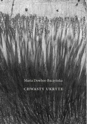 Imagen del producto de Chwasty ukryte - Maria Dowbor-Baczyńska