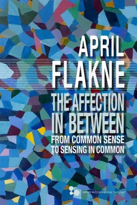 Produktbild von Flakne, A: Affection in Between